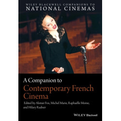 A Companion to Contemporary French Cinema