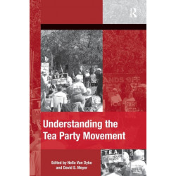 Understanding the Tea Party Movement