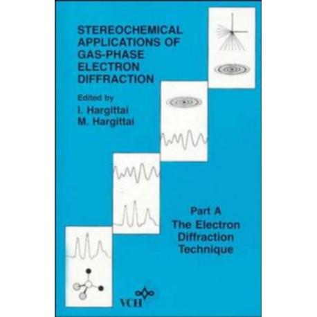 Stereochemical Applications of Gas-Phase Electron Diffraction, Part A