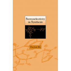 Stereoselectivity in Synthesis