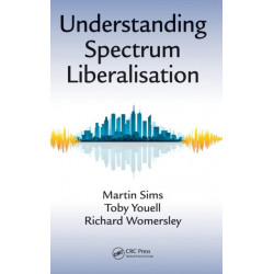 Understanding Spectrum Liberalisation