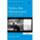 Video Art Historicized: Traditions and Negotiations