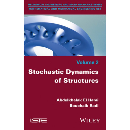 Stochastic Dynamics of Structures