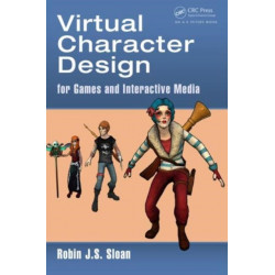 Virtual Character Design for Games and Interactive Media