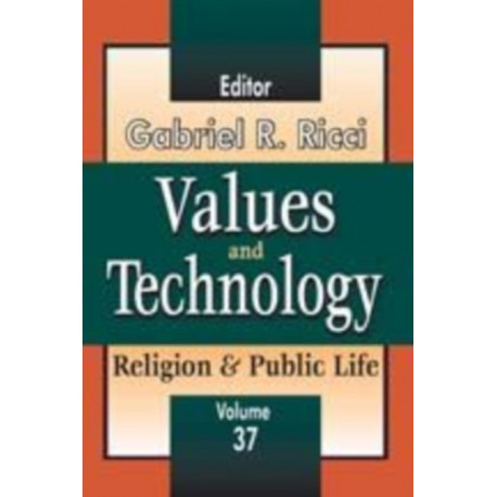 Values and Technology: Religion and Public Life