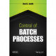Control of Batch Processes