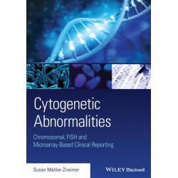 Cytogenetic Abnormalities: Chromosomal, FISH, and Microarray-Based Clinical Reporting and Interpretation of Result