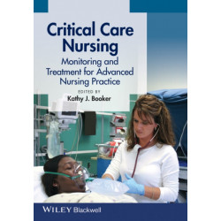 Critical Care Nursing: Monitoring and Treatment for Advanced Nursing Practice