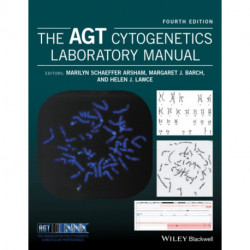 The AGT Cytogenetics Laboratory Manual