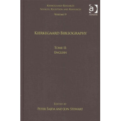 Volume 19, Tome II: Kierkegaard Bibliography: English