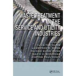 Waste Treatment in the Service and Utility Industries