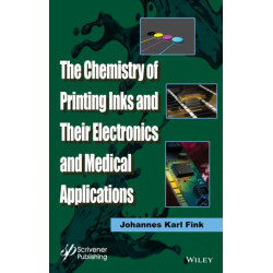 The Chemistry of Printing Inks and Their Electronics and Medical Applications