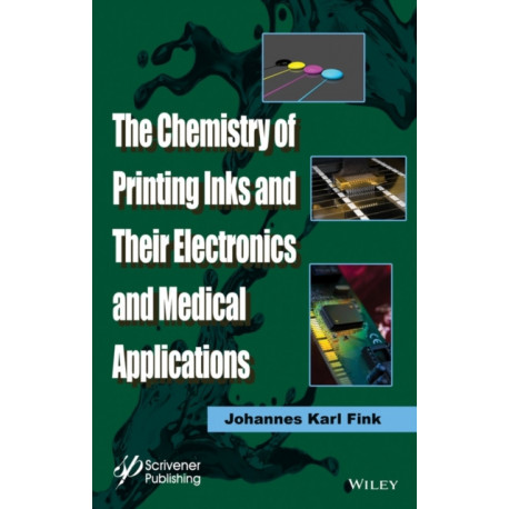 The Chemistry of Printing Inks and Their Electronics and Medical Applications