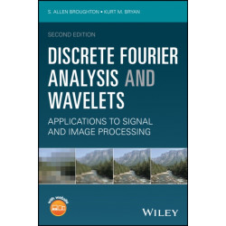 Discrete Fourier Analysis and Wavelets: Applications to Signal and Image Processing