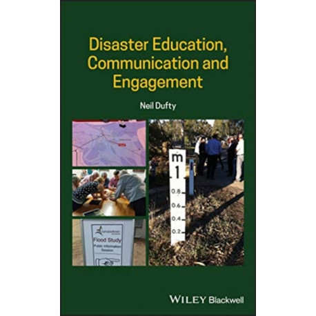 Disaster Education, Communication and Engagement