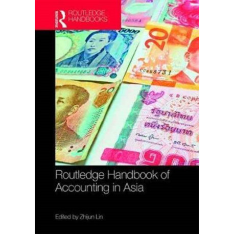 The Routledge Handbook of Accounting in Asia