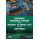 Designing Embedded Systems and the Internet of Things (IoT) with the ARM mbed