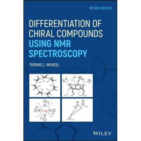 Differentiation of Chiral Compounds Using NMR Spectroscopy