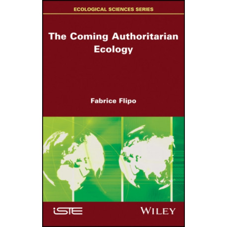 The Coming Authoritarian Ecology