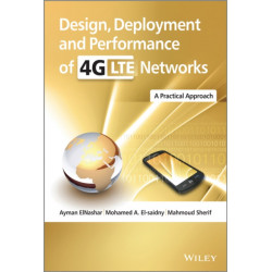 Design, Deployment and Performance of 4G-LTE Networks: A Practical Approach
