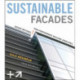 Sustainable Facades: Design Methods for High-Performance Building Envelopes