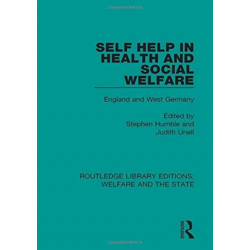 Self Help in Health and Social Welfare: England and West Germany