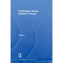 Routledge Library Editions: Homer