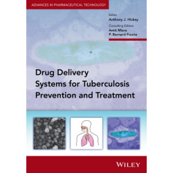 Delivery Systems for Tuberculosis Prevention and Treatment