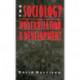 The Sociology of Modernization and Development