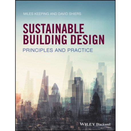 Sustainable Building Design: Principles and Practice