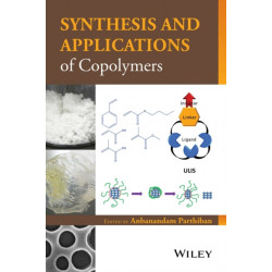 Synthesis and Applications of Copolymers