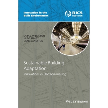 Sustainable Building Adaptation: Innovations in Decision-making