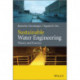 Sustainable Water Engineering: Theory and Practice