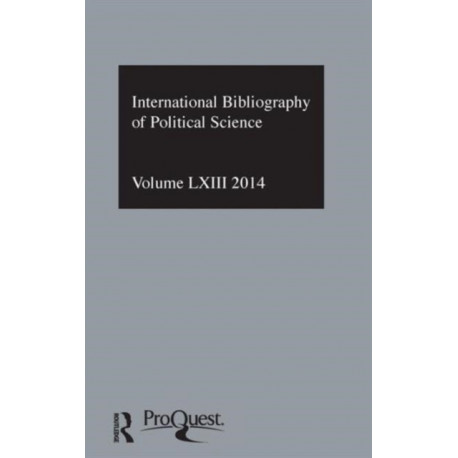 IBSS: Political Science: 2014 Vol.63: International Bibliography of the Social Sciences