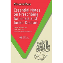 Essential Notes on Prescribing for Finals and Junior Doctors