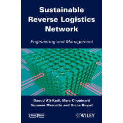 Sustainable Reverse Logistics Network: Engineering and Management