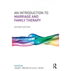 An Introduction to Marriage and Family Therapy