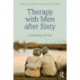 Therapy with Men after Sixty: A Challenging Life Phase