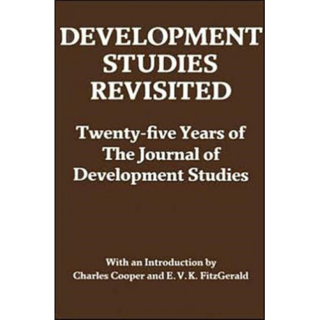 Development Studies Revisited: Twenty-five Years of the "Journal of Development Studies"