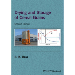 Drying and Storage of Cereal Grains