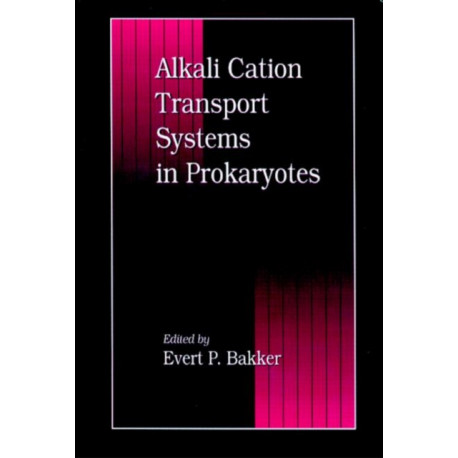 Alkali Cation Transport Systems in Prokaryotes
