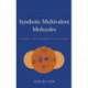 Synthetic Multivalent Molecules: Concepts and Biomedical Applications