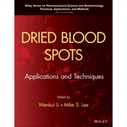 Dried Blood Spots: Applications and Techniques