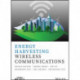 Energy Harvesting Wireless Communications
