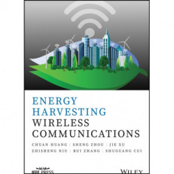 Energy Harvesting Wireless Communications
