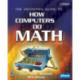 The Definitive Guide to How Computers Do Math: Featuring the Virtual DIY Calculator