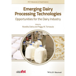 Emerging Dairy Processing Technologies: Opportunities for the Dairy Industry