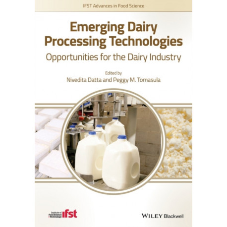 Emerging Dairy Processing Technologies: Opportunities for the Dairy Industry