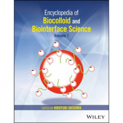Encyclopedia of Biocolloid and Biointerface Science, 2 Volume Set