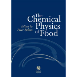 The Chemical Physics of Food